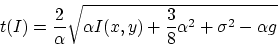 \begin{displaymath}
t(I) = \frac{2}{\alpha} \sqrt{\alpha I(x,y) + \frac{3}{8} \alpha^2 + \sigma^2 -
\alpha g}\end{displaymath}